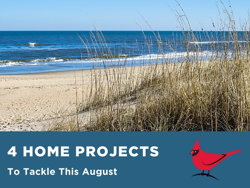 Home Improvement Projects for August